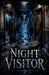 The Night Visitor by Elias Nightwood