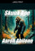 Skunk Ape by Aaron Abilene