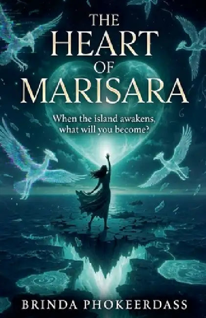 The Heart of Marisara by Brinda Phokeerdass
