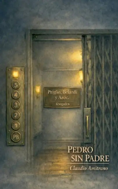 Pedro sin padre by Claudio Amitrano