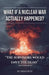What If a Nuclear War Actually Happened? by Auke de Haan