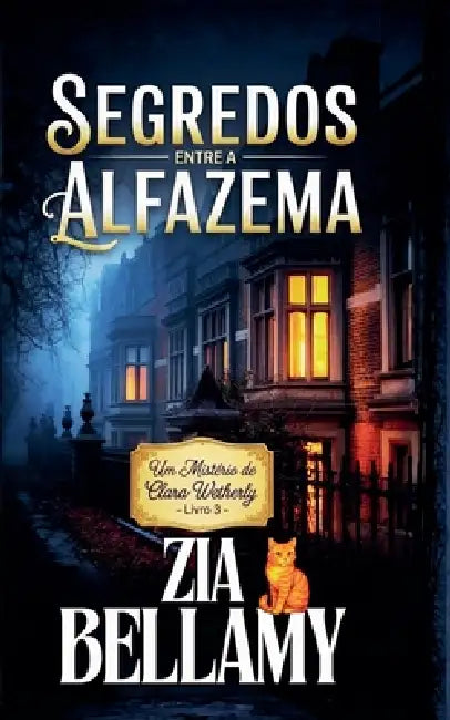 Segredos Entre a Alfazema by Zia Bellamy