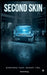 Second Skin: Borrowed Flesh. Bought Time by Kevin Chong