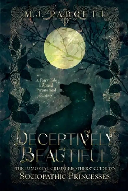 Deceptively Beautiful by M. J. Padgett