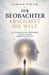 Der Beobachter erschafft die Welt by Dominik Wörner