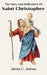 The Story And Reflections Of Saint Christopher by James C. Joshua