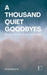 A Thousand Quiet Goodbyes: Bilingual Stories in Finnish and English Intermediate by Pomme Bilingual
