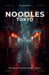 Noodles and Neon - Tokyo by Rowan Atlas