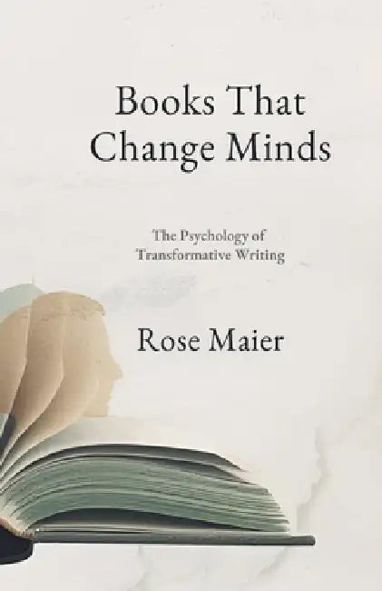 Books That Change Minds by Rose Maier