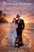 Between Storms and Sunlight: The Life We Rebuilt, Together by Bobbi Bodle