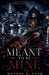 Meant To Be Mine by Monroe K. Noah