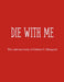 Die with Me by Gabbert C. Marquard