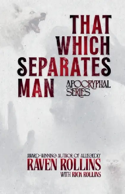 That Which Separates Man by Raven Rollins, Rick Rollins