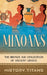 Minoans: The Bronze Age Civilization of Ancient Greece by History Titans