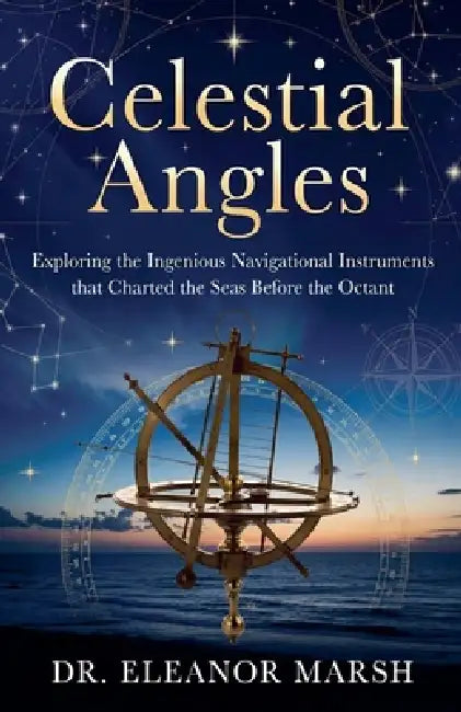 Celestial Angles by Eleanor Marsh