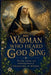 The Woman Who Heard God Sing by Rachel Turner