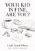 Your Kid Is Fine. Are You? by Leah Avital Dlinov