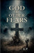 God & Other Fears by A. P.