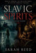 Slavic Spirits by Sarah Reed