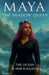 Maya The Shadow Queen by Rose 3brown