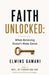 Faith Unlocked by Elwins Gawani