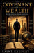 The Covenant of Wealth by Saint-Exupery