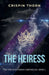The Heiress by Crispin Thorn