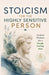 Stoicism for the Highly Sensitive Person by Lisa Brown