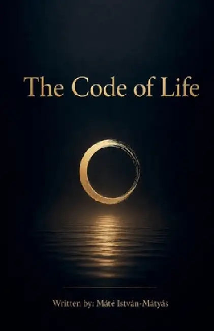 The Code of Life by Mate Istvan-Matyas