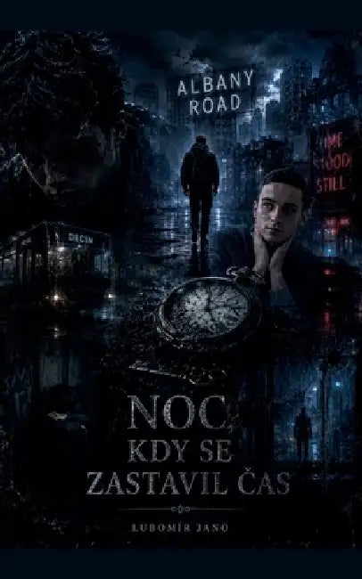Noc, Kdy Se Zastavil Čas by Lubomír Jano