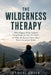 The Wilderness Therapy by Samuel Greer