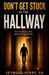 Don't Get Stuck in the Hallway by Sr. Perry Seymond