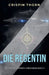 Die Regentin by Crispin Thorn