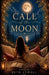 Call of the Moon by Beth Atwell