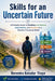 Skills for an Uncertain Future by Dorendra Bahadur Thapa