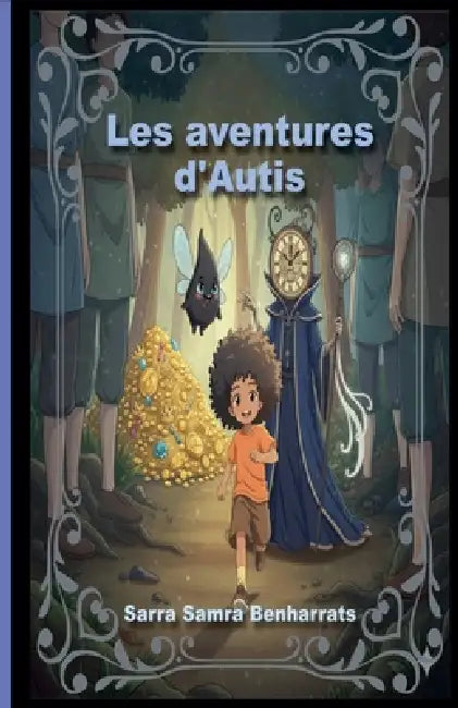 Les aventures d'Autis by Sarra Samra Benharrats