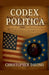 Codex Politica by Christopher Davino
