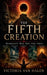 The Fifth Creation: Humanity Was Not the First by Victoria Van Halen