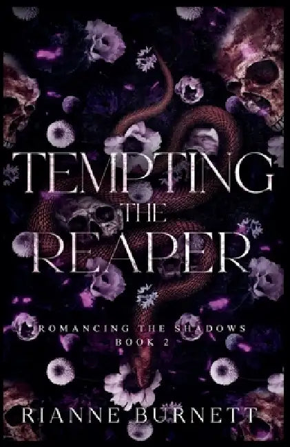 Tempting the Reaper by Rianne Burnett