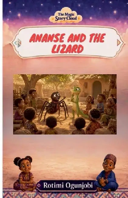 Ananse and the Lizard by Rotimi Ogunjobi