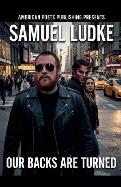 Our Backs Are Turned by Samuel Ludke