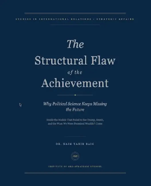 The Structural Flaw of the Achievement by Naim Tahir Baig