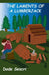 The Laments of a Lumberjack by Dode Sescri