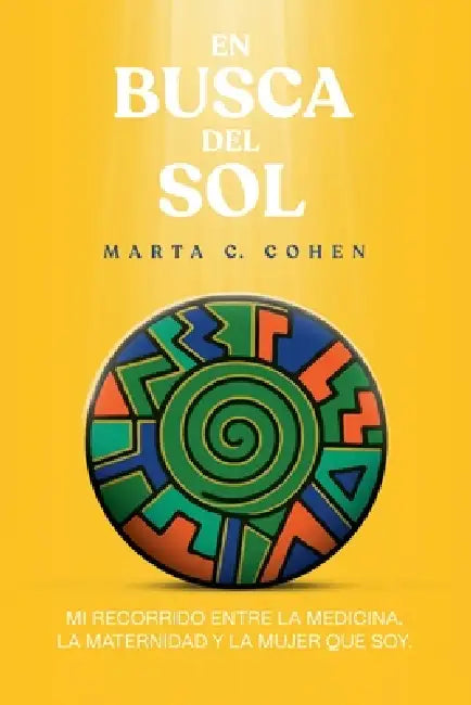 En Busca del Sol by Marta Cohen
