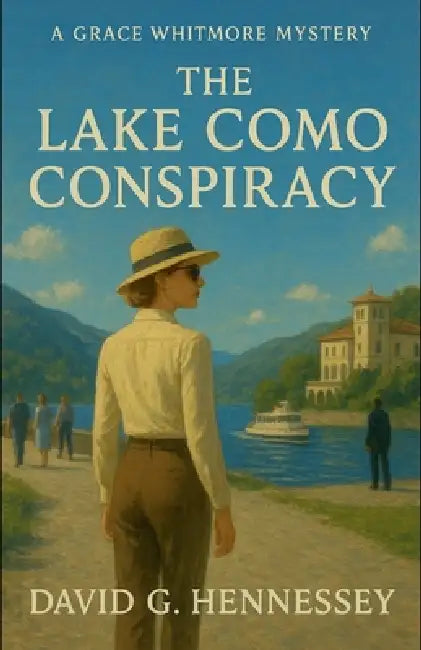 The Lake Como Conspiracy by David G. Hennessey