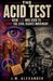 The Acid Test by Jm Alexander