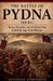 The Battle of Pydna 168 B.C.: Rome, Macedon, and the Battle That Ended the Age of the Phalanx by Antonios Athenaeus