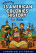 Unboring 13 American Colonies History for Kids by Unboring Histories
