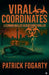 Viral Coordinates by Patrick Fogarty