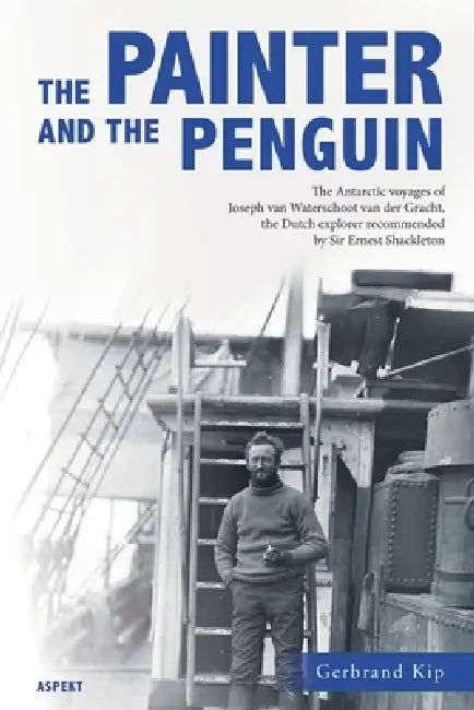 The Painter and the Penguin by Gerbrand Kip